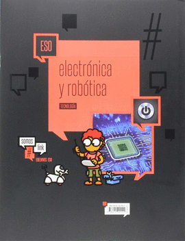CUADERNO 6 TECNOLOGIA 2 ESO ELECTRONICA Y ROBOTICA