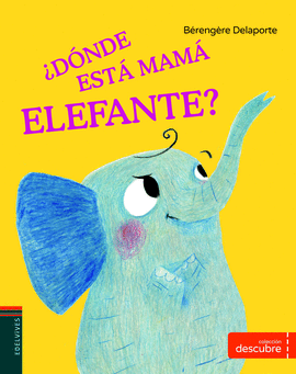 �D�NDE EST� MAM� ELEFANTE?