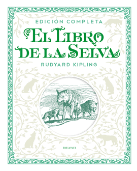 EL LIBRO DE LA SELVA. EDICI�N COMPLETA