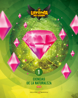 PROYECTO: LA LEYENDA DEL LEGADO. CIENCIAS DE LA NATURALEZA 1 - VERSI�N PAUTA