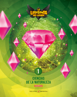 PROYECTO: LA LEYENDA DEL LEGADO. CIENCIAS DE LA NATURALEZA 1 - VERSI�N CUADR�CUL