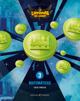 PROYECTO: LA LEYENDA DEL LEGADO. MATEMTICAS 3. TRIMESTRES