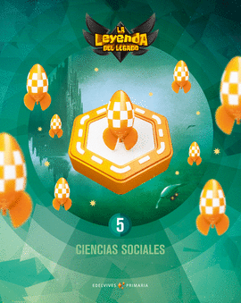 PROYECTO: LA LEYENDA DEL LEGADO. CIENCIAS SOCIALES 5