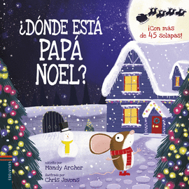 �D�NDE EST� PAP� NOEL?