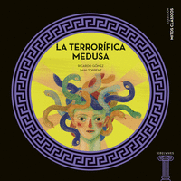 LA TERRORFICA MEDUSA