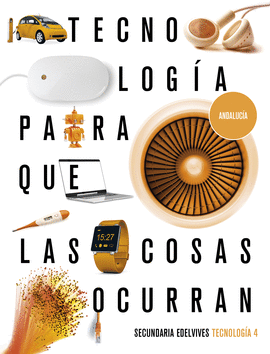 TECNOLOGIA 4�ESO ANDALUCIA 21 PARA COSAS OCURRAN