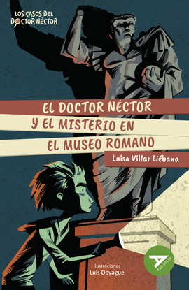 EL DOCTOR NCTOR Y EL MISTERIO EN EL MUSEO ROMANO