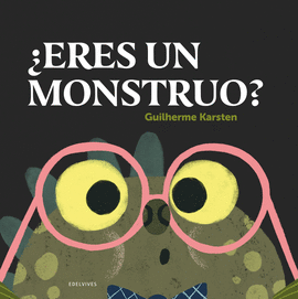 ERES UN MONSTRUO?