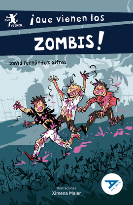 QUE VIENEN LOS ZOMBIS!