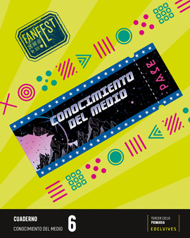 CUADERNO CONOCIMIENTO MEDIO 6�EP 23 LINEA 2 FANFES