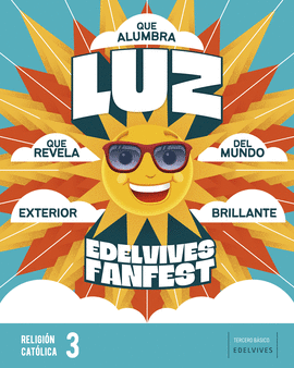 PROYECTO: FANFEST. RELIGIN CATLICA. EDUCACIN BSICA 3