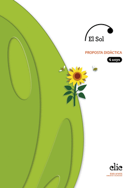 PROJECTE CLIC - 4 ANYS : EL SOL. PROPOSTA DID�CTICA