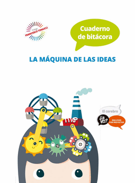 EL CEREBRO (LA MQUINA DE LAS IDEAS) LIBRO DEL PROFESOR