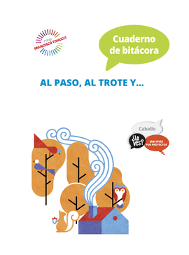 PROYECTO LO VES? : CABALLO. CUADERNO DE BITCORA : AL PASO, AL TROTE Y...