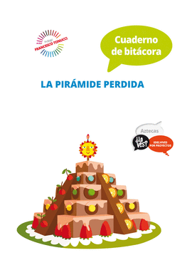LA PIRMIDE PERDIDA (INFANTIL 2 CICLO) LIBRO DEL PROFESOR