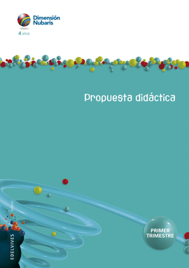 INFANTIL 4 AOS MOLI (DIMENSIN NUBARIS). PRIMER TRIMESTRE. PROPUESTA DIDCTICA
