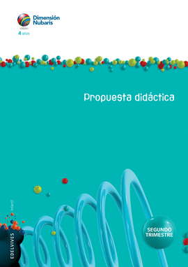 INFANTIL 4 AOS MOLI (DIMENSIN NUBARIS). SEGUNDO TRIMESTRE. PROPUESTA DIDCTICA