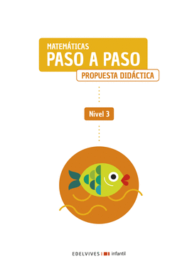 PROYECTO PASO A PASO - NIVEL 3. PROPUESTA DIDCTICA
