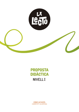 LA LECTO - NIVELL I: PROPOSTA DIDCTICA