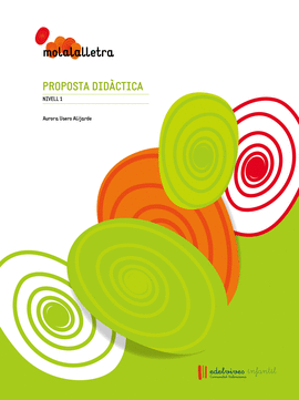 MOLALALLETRA. NIVELL 1. PROPOSTA DIDCTICA