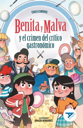 BENITA Y MALVA Y EL CRIMEN DEL CRTICO GASTRONMICO