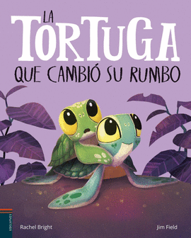 LA TORTUGA QUE CAMBI� SU RUMBO