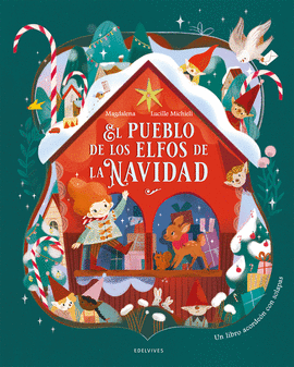 EL PUEBLO DE LOS ELFOS DE LA NAVIDAD