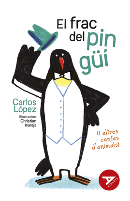 EL FRAC DEL PINGUI I ALTRES CONTES DANIMALS