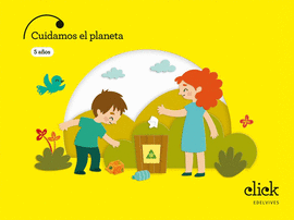 CUIDAMOS EL PLANETA 5A�OS EI 26 CLICK