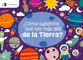 COMO SABEMOS ALLA TIERRA 5A�OS MAYUSCULAS UNIVERSO