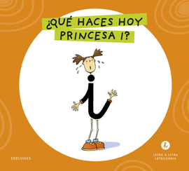 QUE HACES HOY PRINCESA I