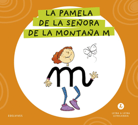 LA PAMELA DE LA SE�ORA DE LA MONTA�A M