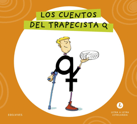 LOS CUENTOS DEL TRAPECISTA Q