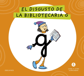 EL DISGUSTO DE LA G