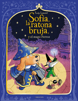 SOF�A, LA RATONA BRUJA, Y EL MAGO PERROZ