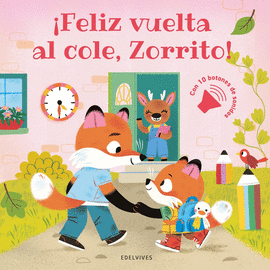 �FELIZ VUELTA AL COLE, ZORRITO!