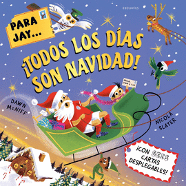 PARA JAY... �TODOS LOS D�AS SON NAVIDAD!