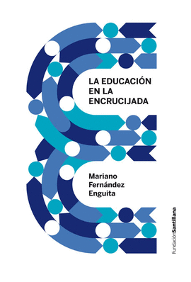 LA EDUCACI�N ESPA�OLA EN LA ENCRUCIJADA