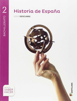 HISTORIA DE ESPA�A MURCIA SERIE DESCUBRE 2 BTO SABER HACER