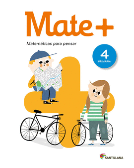MATE+ MATEMATICAS PARA PENSAR 4 PRIMARIA