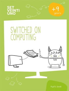 SET21 ESP SWITCHED ON COMPUTING NIVEL 4 9-10A�OS