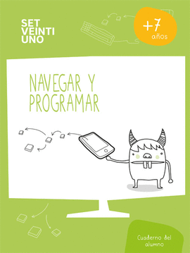 SET21 ESP NAVEGAR Y PROGRAMAR LIBRO ALUM NIVEL 2 7-8A�OS