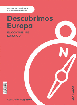 DOSSIER NIVEL III DESCUBRIENDO EUROPA. EL CONTINENTE EUROPEO SANTILLANA