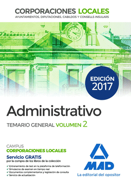 ADMINISTRATIVOS DE LAS CORPORACIONES LOCALES. TEMARIO GENERAL VOLUMEN 2