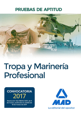 PRUEBAS DE APTITUD PARA EL ACCESO A TROPA Y MARINERA PROFESIONAL