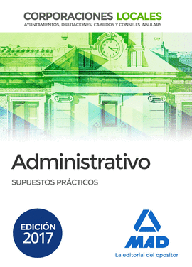 ADMINISTRATIVO DE LAS CORPORACIONES LOCALES. SUPUESTOS PRCTICOS