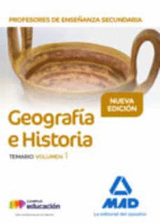PROFESORES DE ENSE�ANZA SECUNDARIA GEOGRAF�A E HISTORIA TEMARIO VOLUMEN 1