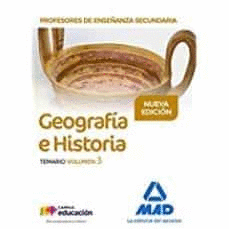 PROFESORES DE ENSE�ANZA SECUNDARIA GEOGRAF�A E HISTORIA TEMARIO VOLUMEN 3