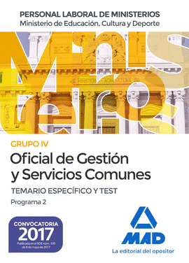 OFICIAL DE GESTIN Y SERVICIOS COMUNES DEL MINISTERIO DE EDUCACIN, CULTURA Y DE