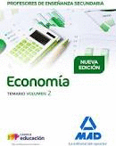 PROFESORES DE ENSE�ANZA SECUNDARIA ECONOM�A TEMARIO VOLUMEN 2